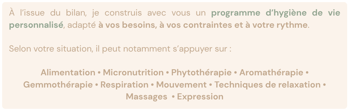 programme d'hygiene de vie besoins contraintes rythme alimentation micronutrition phytotherapie aromatherapie gemmotherapie respiration mouvement techniques de relaxation massages expression